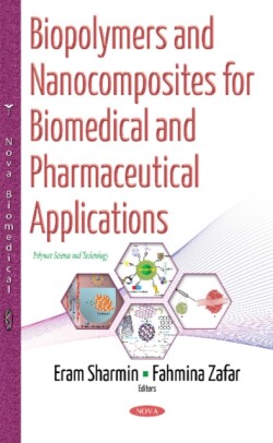 Biopolymers & Nanocomposites for Biomedical & Pharmaceutical Applications