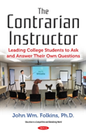 Contrarians Guide to College Instruction