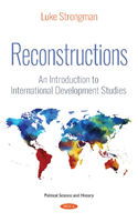 Reconstructions: An Introduction to International Development Studies