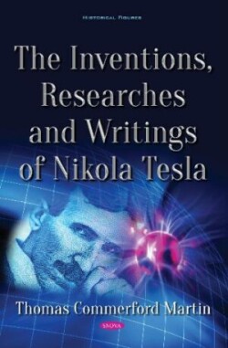 Inventions, Researches and Writings of Nikola Tesla