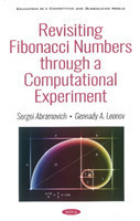 Revisiting Fibonacci Numbers through a Computational Experiment