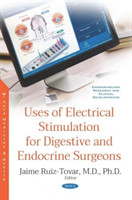 Uses of Electrical Stimulation for Digestive and Endocrine Surgeons