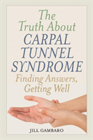 Truth About Carpal Tunnel Syndrome