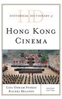 Historical Dictionary of Hong Kong Cinema