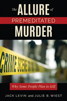 Allure of Premeditated Murder