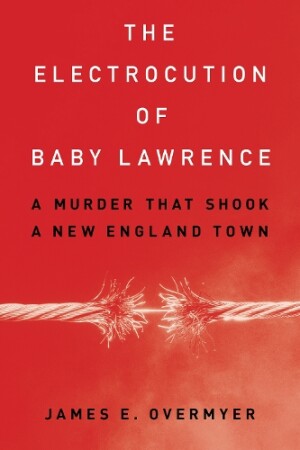 Electrocution of Baby Lawrence