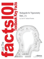 Studyguide for Trigonometry by Ratti, J. S., ISBN 9780321614704