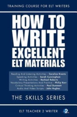 How To Write Excellent ELT Materials The Skills Series