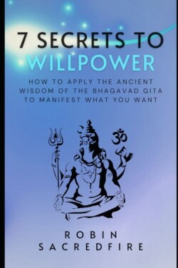 7 Secrets to Willpower