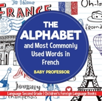 Alphabet and Most Commonly Used Words in French