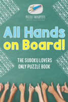 All Hands on Board! The Sudoku Lovers Only Puzzle Book