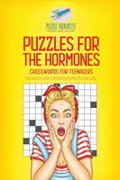 Puzzles for the Hormones Crosswords for Teenagers 50 Medium Crossword Puzzles