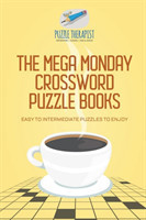 Mega Monday Crossword Puzzle Books Easy to Intermediate Puzzles to Enjoy
