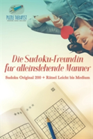 Sudoku-Freundin für alleinstehende Männer Sudoku Original 200 + Rätsel Leicht bis Medium