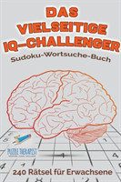 vielseitige IQ-Challenger Sudoku-Wortsuche-Buch 240 Rätsel für Erwachsene