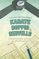 Karate doppio cervello Sudoku cintura nera Allenamento Sudoku quotidiano con oltre 200 rompicapi