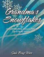 Grandma's Snowflakes