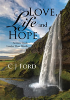 Love, Life and Hope