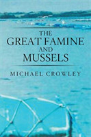 Great Famine and Mussels