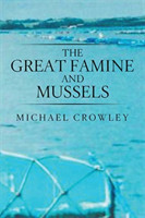 Great Famine and Mussels