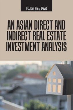 Asian Direct and Indirect Real Estate Investment Analysis