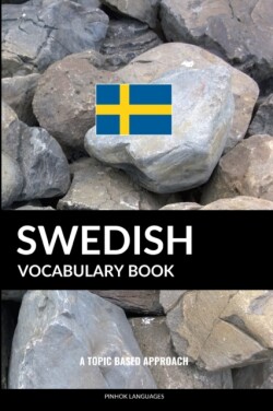 Swedish Vocabulary Book A Topic Based Approach