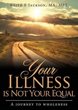 Your Illness is Not Your Equal