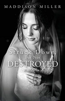 Struck Down, But Not Destroyed