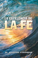 Excelencia De La Fe