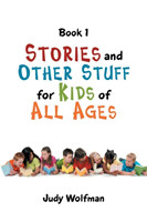 Stories and Other Stuff for Kids of All Ages