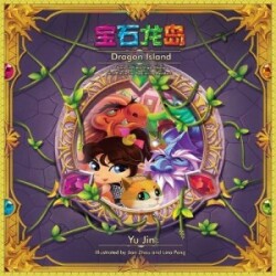 Dragon Island A Story in Simplified Chinese and Pinyin for Beginning Readers