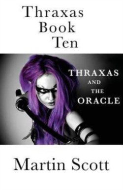 Thraxas Book Ten