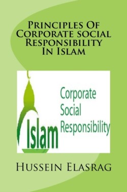 Principles Of Corporate social Responsibility In Islam