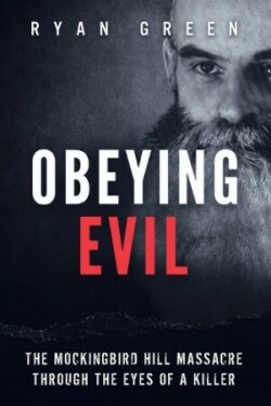 Obeying Evil