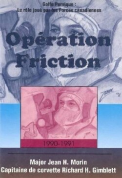 Opération Friction 1990-1991