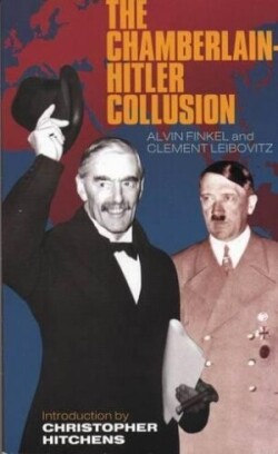 Chamberlain-Hitler Collusion