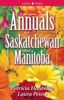 Annuals for Saskatchewan and Manitoba