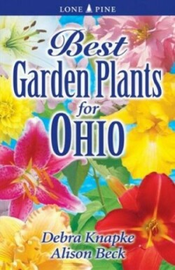 Best Garden Plants for Ohio