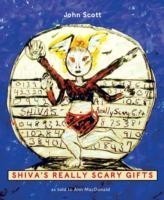 Shiva's Really Scary Gifts