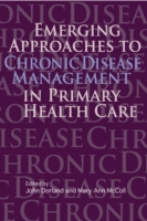 Emerging Approaches to Chronic Disease Management in Primary Health Care