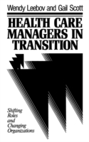 Health Care Managers in Transition