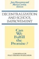 Decentralization and School Improvement