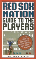 Red Sox Nation's Guide to the Players