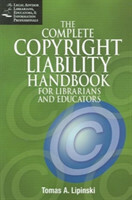 Complete Copyright Compliance Habdbook for Librarians and Educators