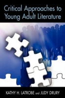 Critical Approaches to Young Adult Literature