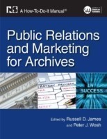 Public Relations and Marketing for Archives