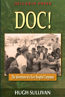 Doc! The Adventures of a Navy Hospital Corpsman