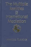 Multiple Realities of International Mediation