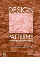 Design Patterns for Flexible Manufacturing