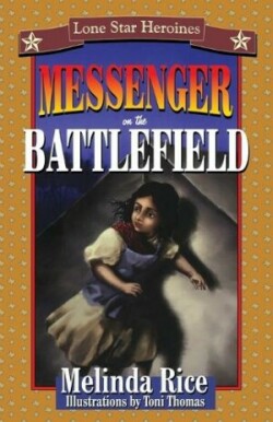 Messenger on the Battlefield